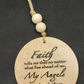 Faith Tells Me Angels are There Boho Decor, Wood